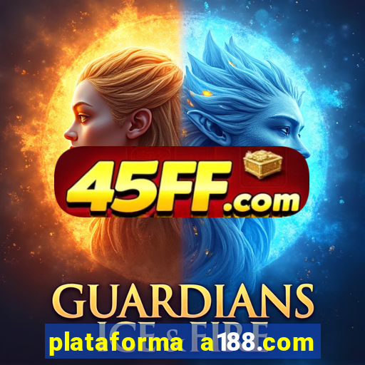 plataforma a188.com paga mesmo